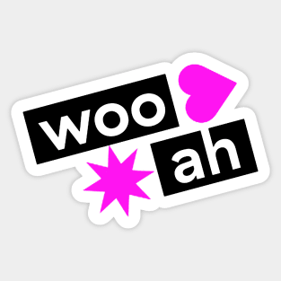 2WOO! AH! Sticker